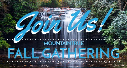 Join us for the MountainTrue Fall Gathering at New Belgium!