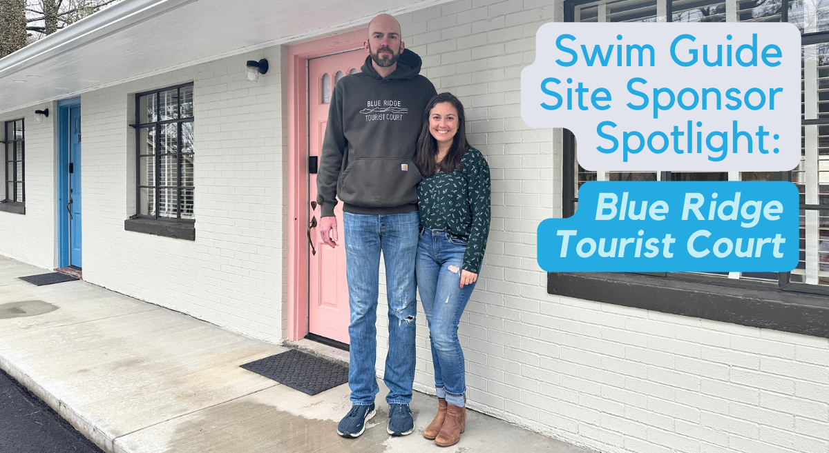 Swim Guide Sponsor Spotlight: Blue Ridge Tourist Court