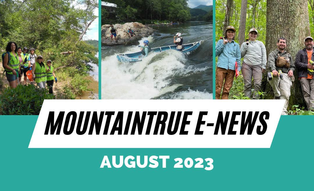 MountainTrue’s August 2023 E-Newsletter