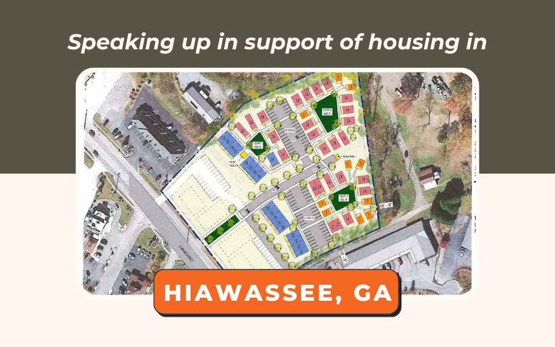 We Are Speaking Up in Support of Needed Housing in Hiawassee, GA