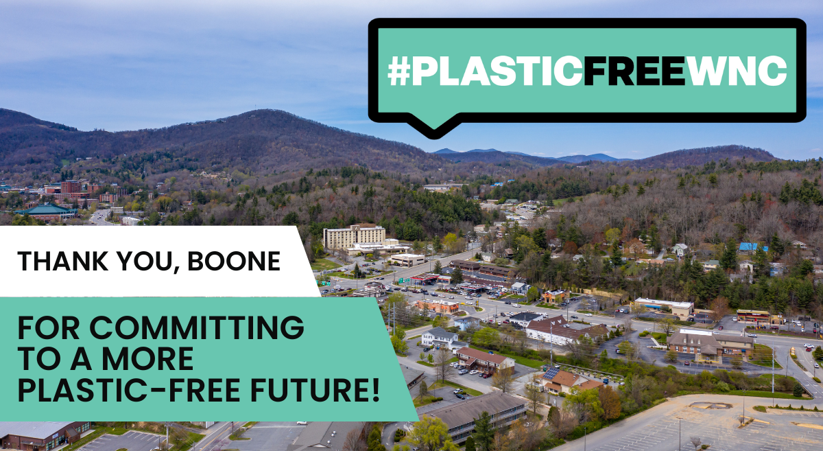Help Us Thank the Boone Town Council for Taking Action Against Plastic Pollution