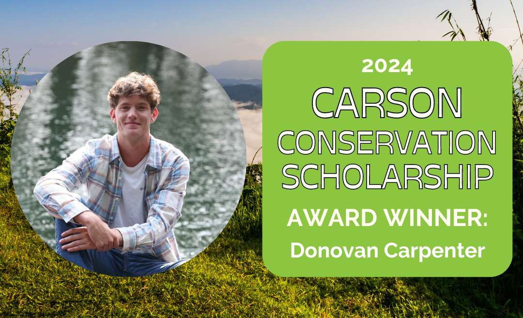 Donovan Carpenter Wins Top 2024 Carson Conservation Scholarship Award