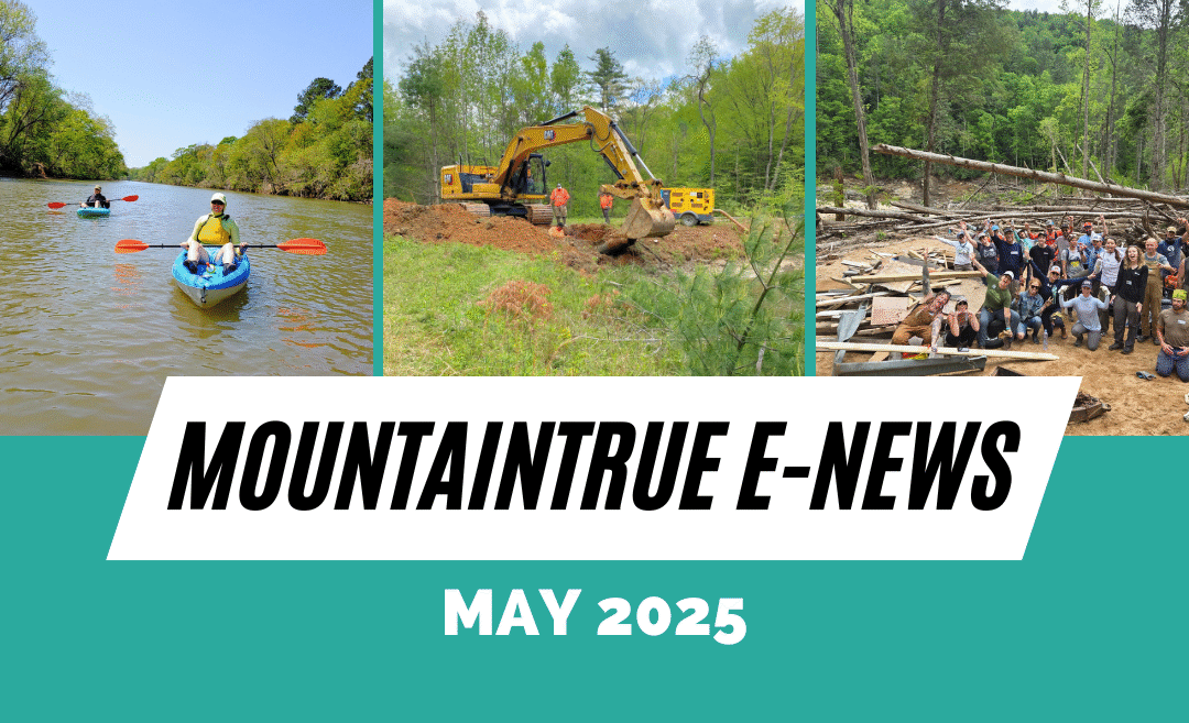 MountainTrue’s May E-Newsletter