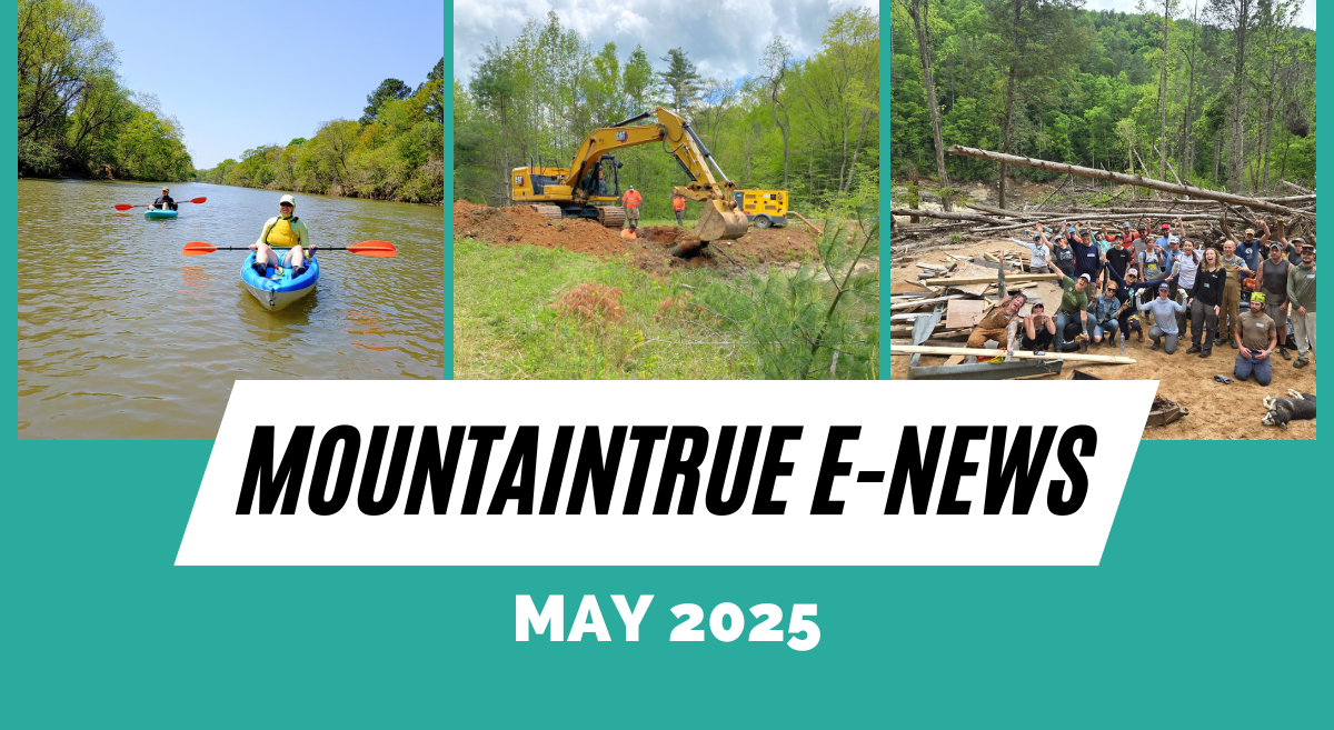 MountainTrue’s May E-Newsletter